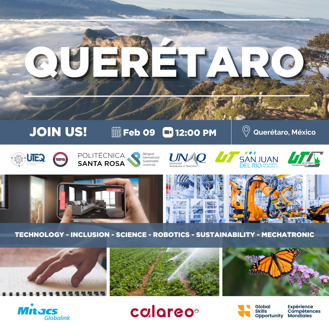 Graphic showing images of Queretaro Mexico and partner logos for six Queretaro universities, CALAREO, Mitacs, and Global Skills Opportunity
